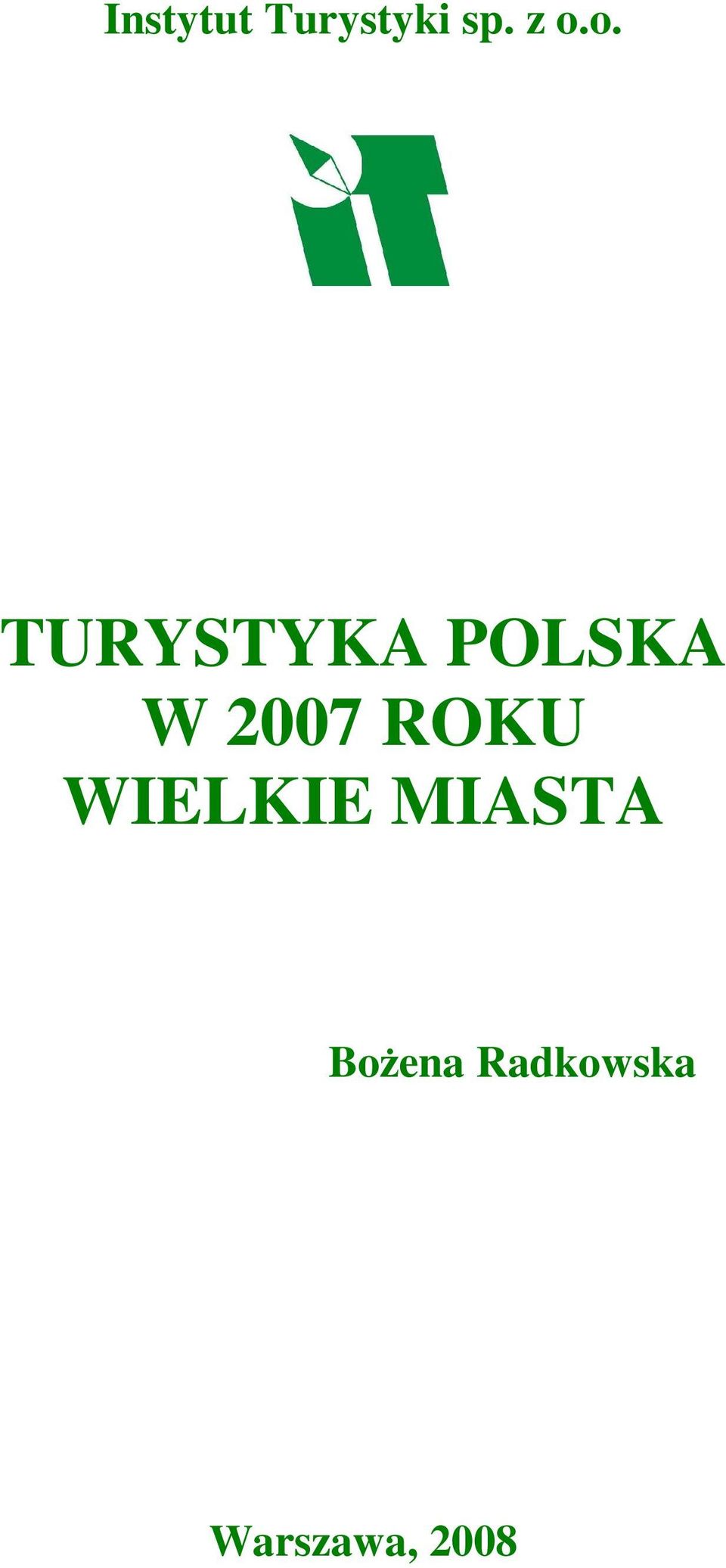 ROKU WIELKIE MIASTA BoŜena