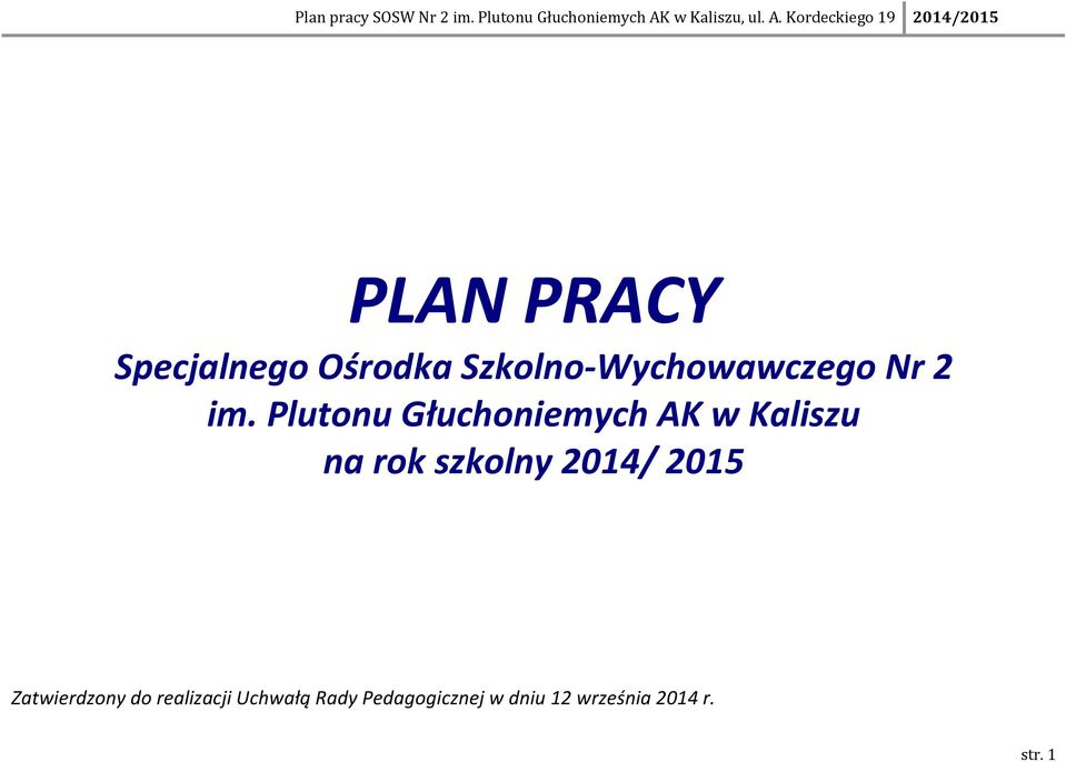 Plutonu Głuchoniemych AK w Kaliszu na rok szkolny