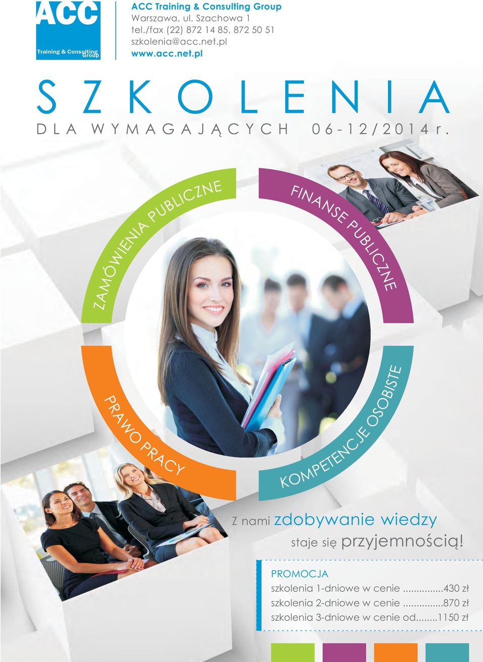 pl www.acc.net.pl S Z K O L E N I A D L A W Y M A G A J Ą C Y C H 0 6-1 2 / 2 0 1 4 r.