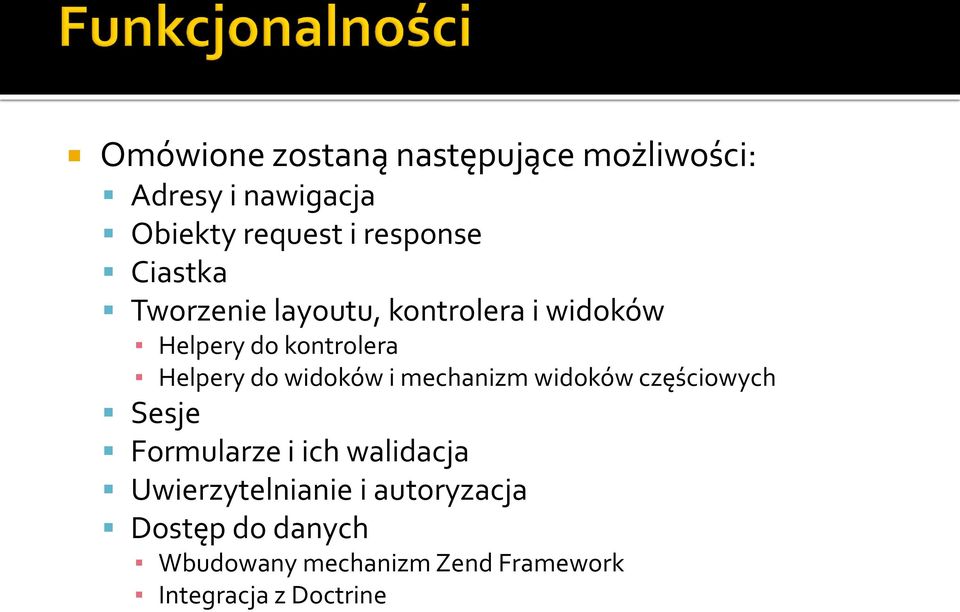 widoków i mechanizm widoków częściowych Sesje Formularze i ich walidacja