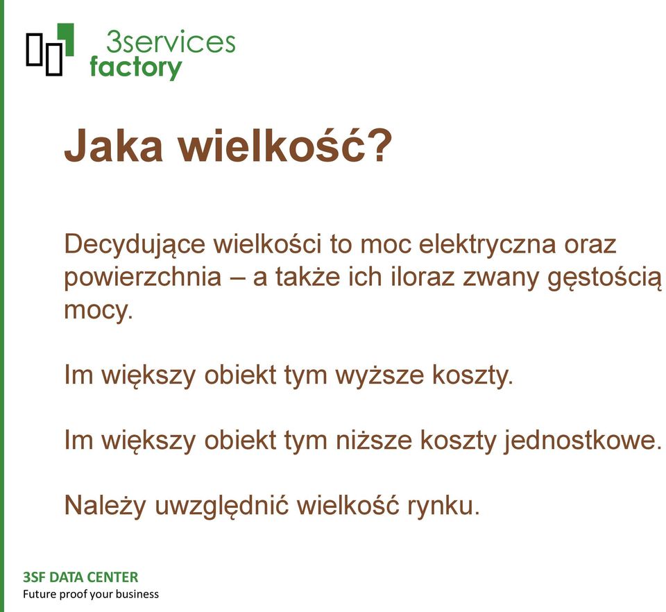 a także ich iloraz zwany gęstością mocy.