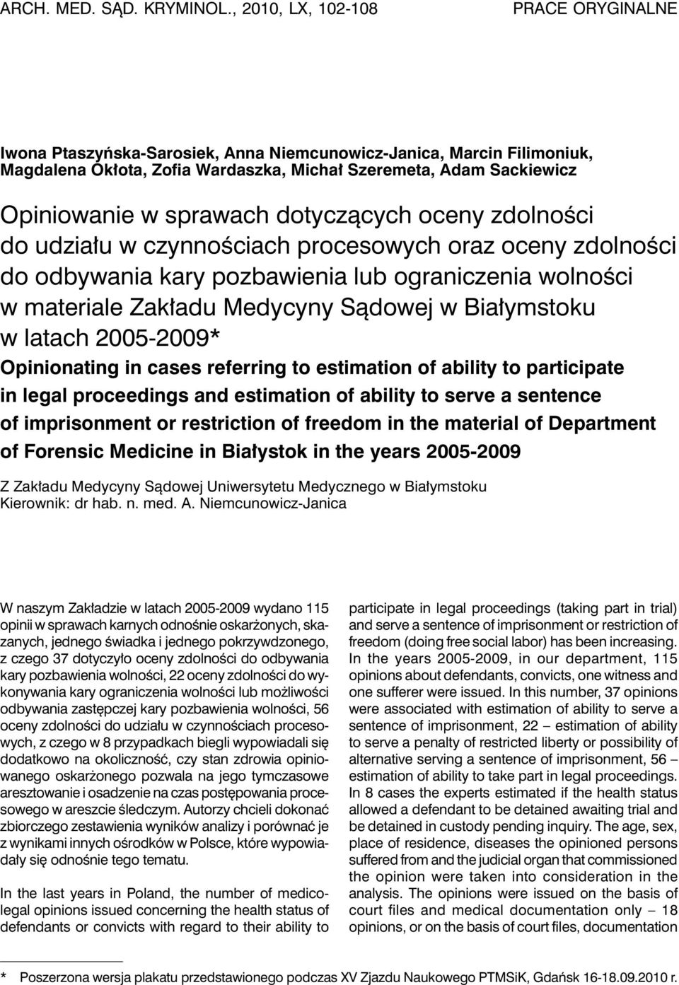 sprawach dotyczących oceny zdolności do udziału w czynnościach procesowych oraz oceny zdolności do odbywania kary pozbawienia lub ograniczenia wolności w materiale Zakładu Medycyny Sądowej w