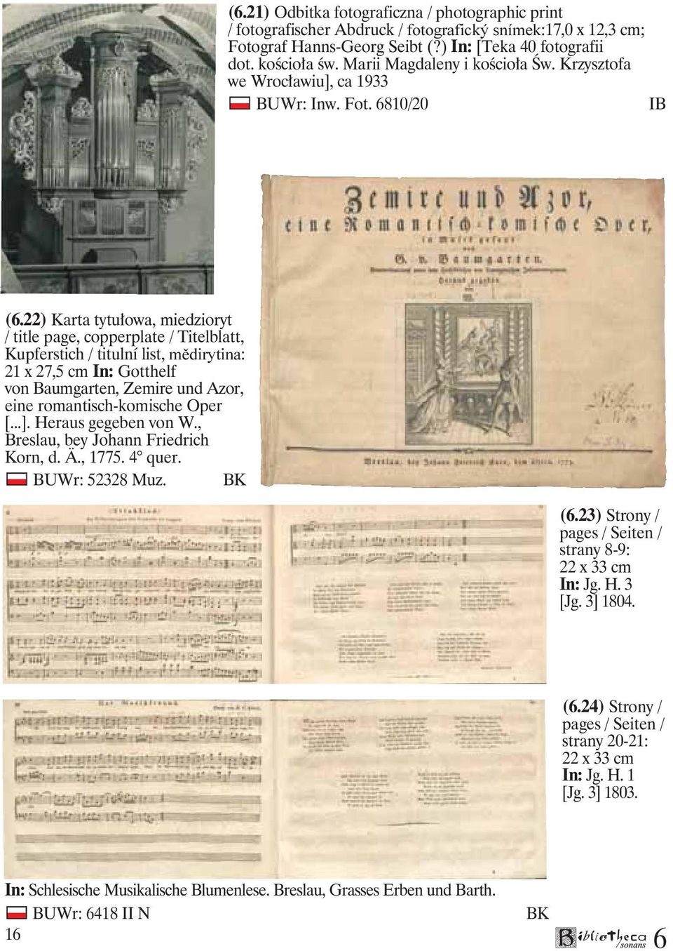22) Karta tytułowa, miedzioryt / title page, copperplate / Titelblatt, Kupferstich / titulní list, mìdirytina: 21 x 27,5 cm In: Gotthelf von Baumgarten, Zemire und Azor, eine romantisch-komische Oper