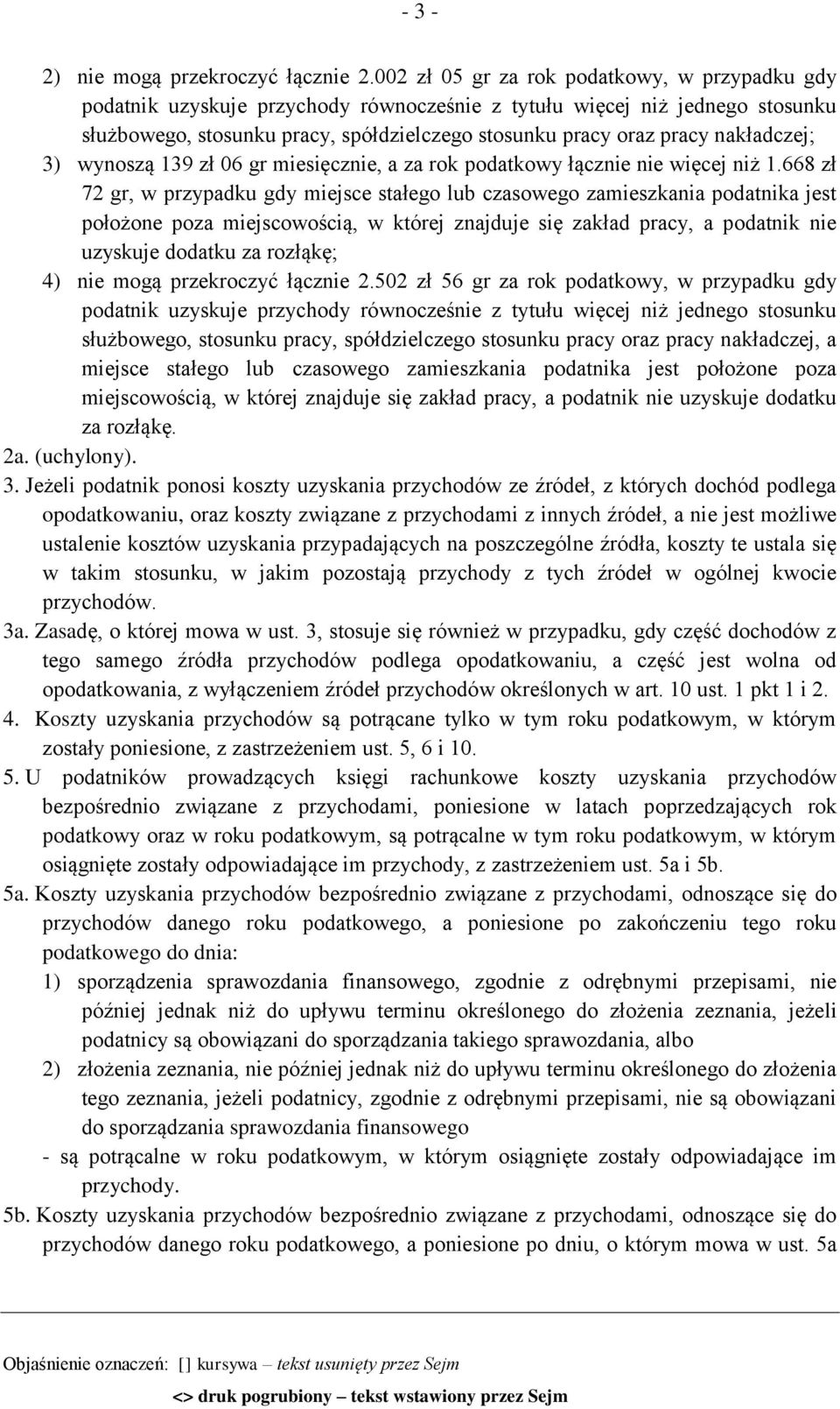 nakładczej; 3) wynoszą 139 zł 06 gr miesięcznie, a za rok podatkowy łącznie nie więcej niż 1.