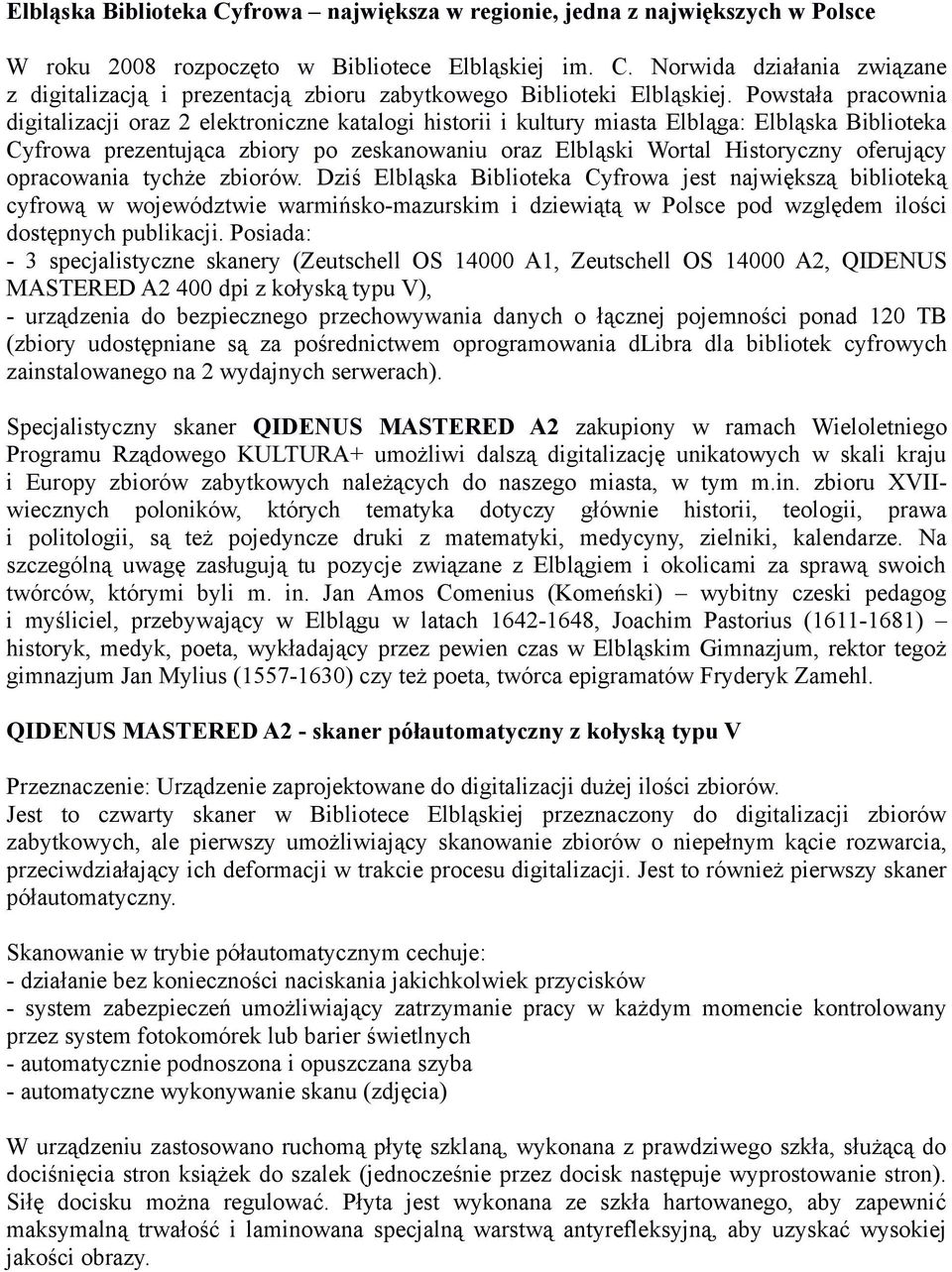 oferujący opracowania tychże zbiorów.