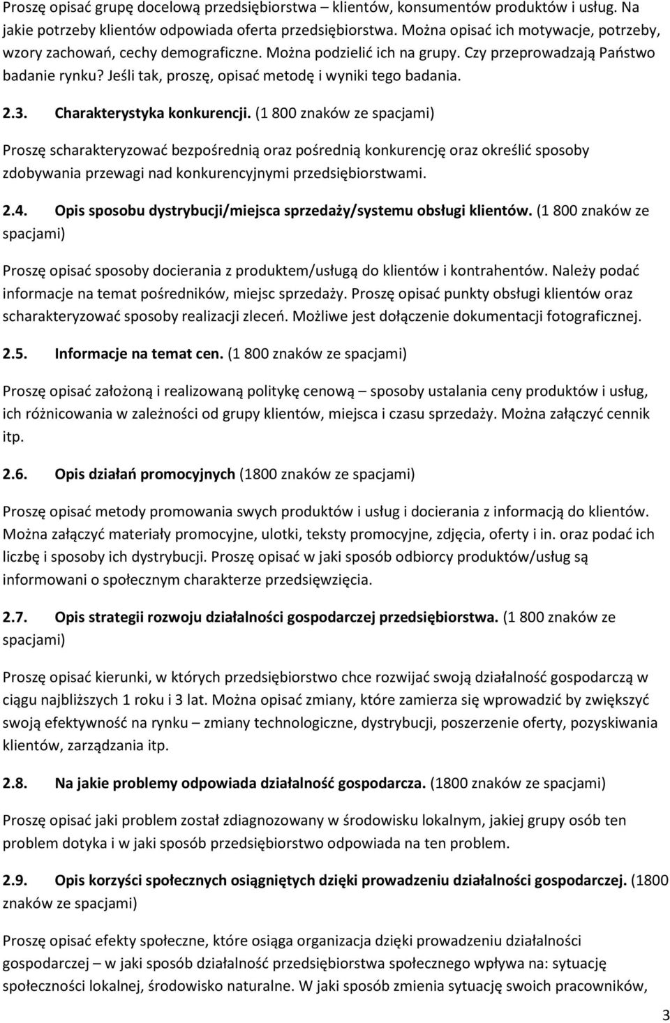 Jeśli tak, proszę, opisać metodę i wyniki tego badania. 2.3. Charakterystyka konkurencji.