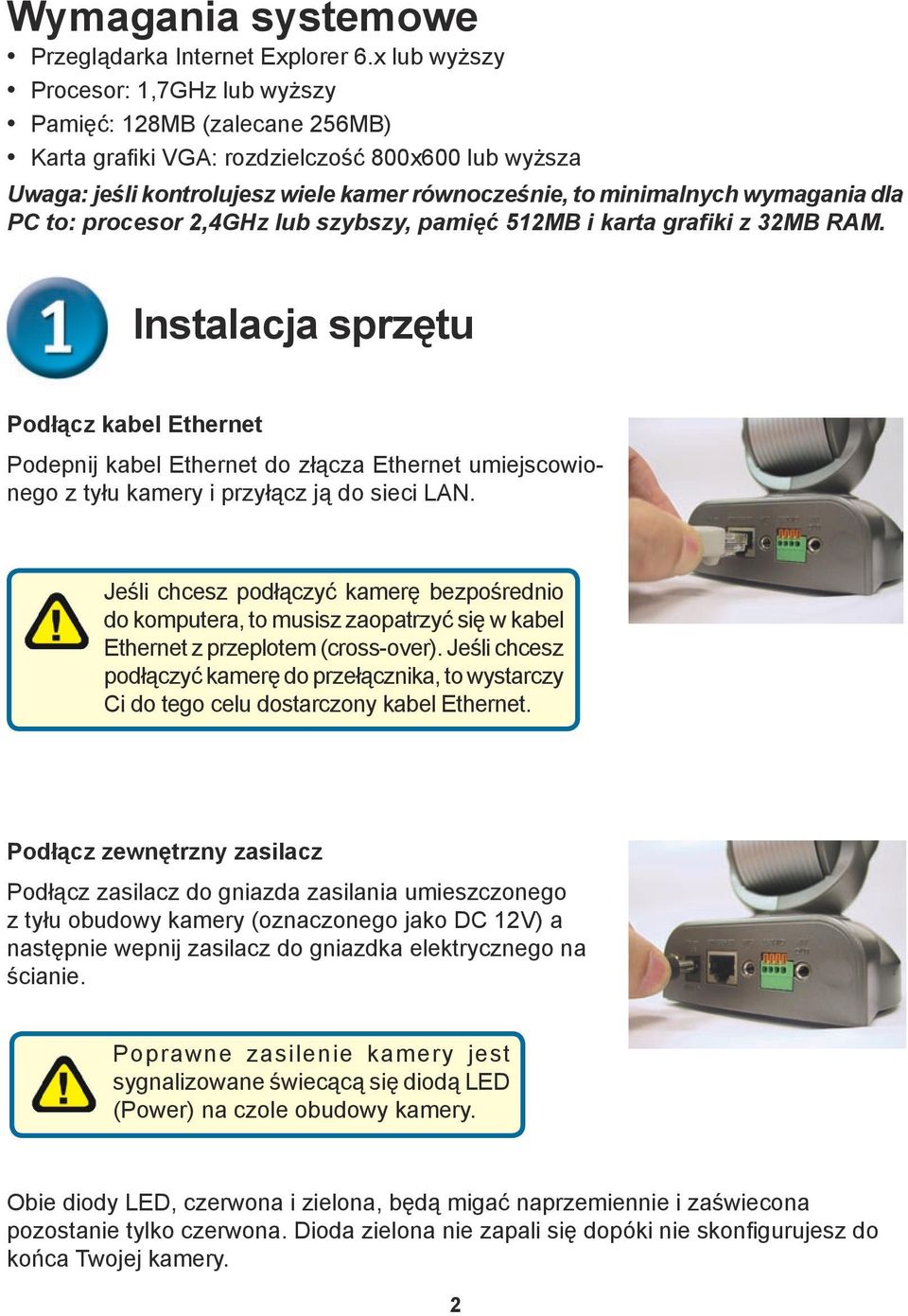 wymagania dla PC to: procesor 2,4GHz lub szybszy, pamięć 512MB i karta grafiki z 32MB RAM.