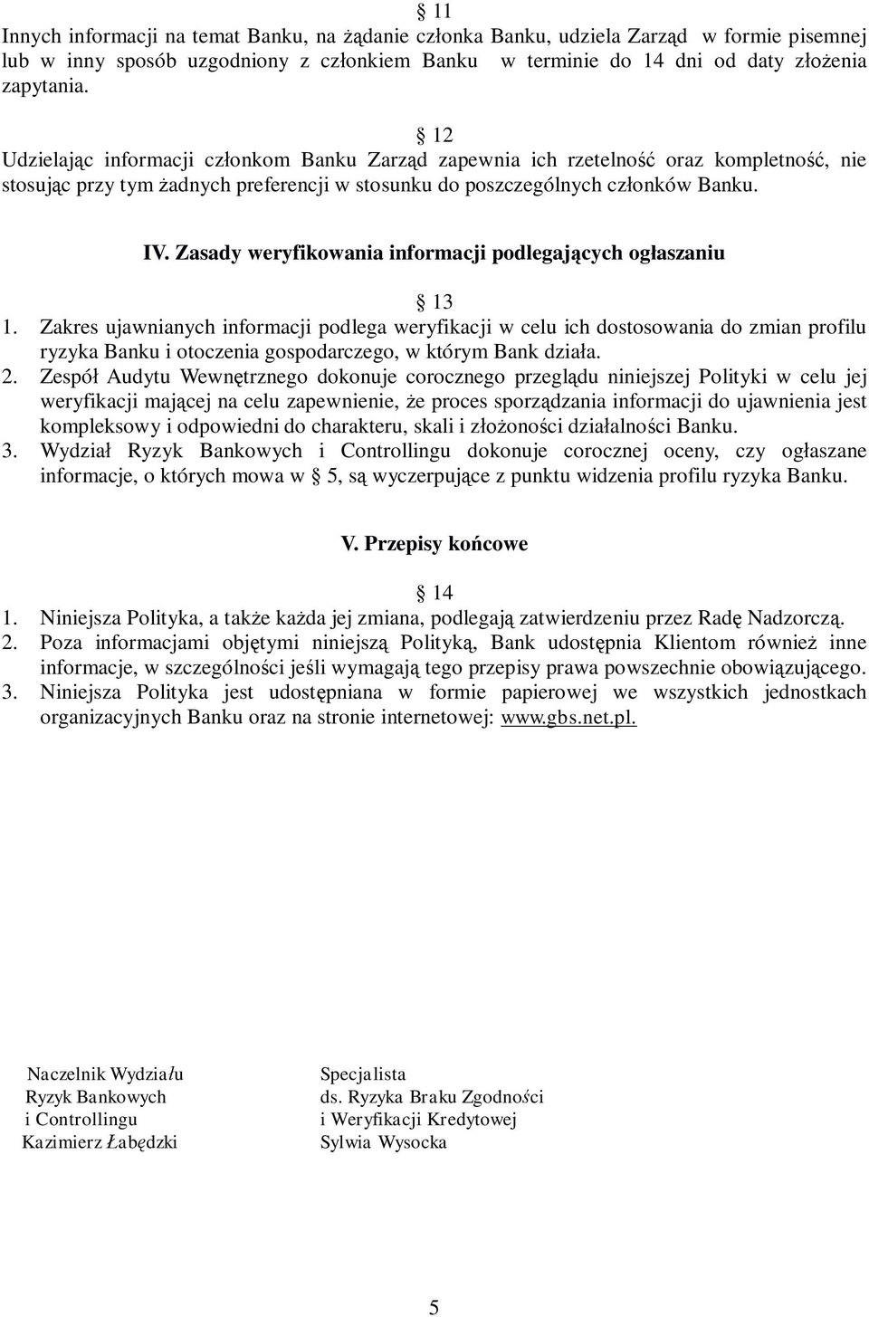 Zasady weryfikowania informacji podlegaj cych og aszaniu 13 1.