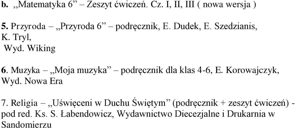 Muzyka Moja muzyka podręcznik dla klas 4-6, E. Korowajczyk, 7.