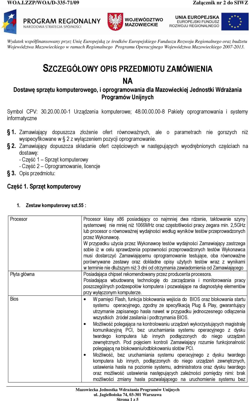 00.00.00-8 Pakiety oprogramowania i systemy informatyczne 1.