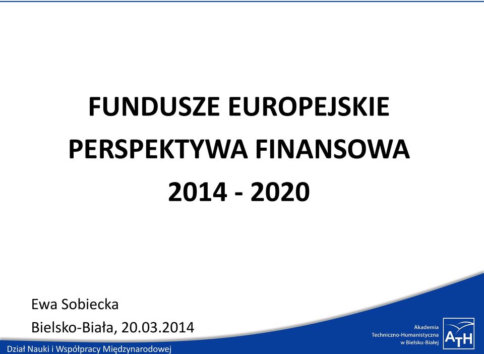 2014-2020 Ewa Sobiecka