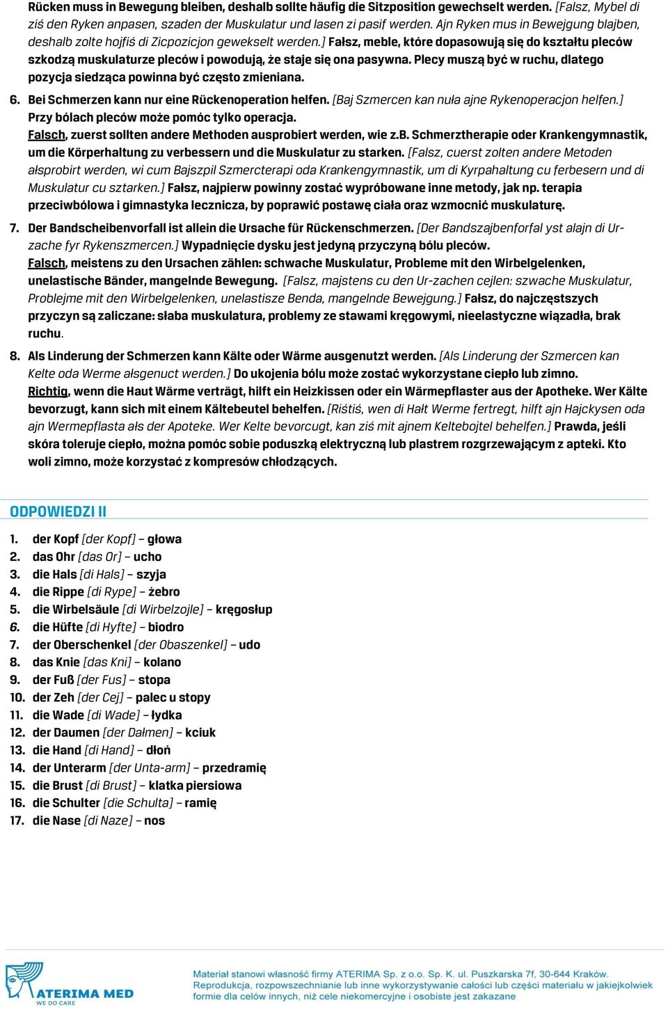 ] Fałsz, meble, które dopasowują się do kształtu pleców szkodzą muskulaturze pleców i powodują, że staje się ona pasywna.