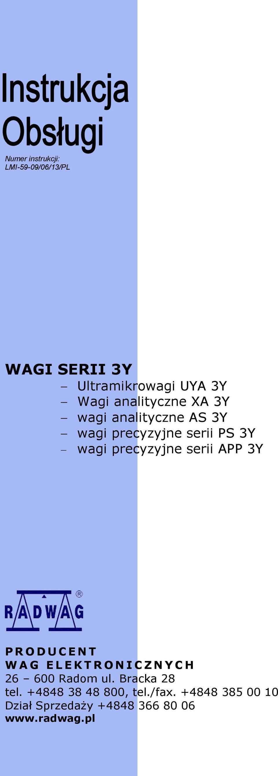 precyzyjne serii APP 3Y PRODUCENT WAG ELEKTRONICZNYCH 26 600 Radom ul.
