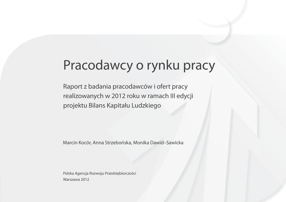 Bilans Kapitału Ludzkiego Marcin Kocór, Anna Strzebońska, Monika