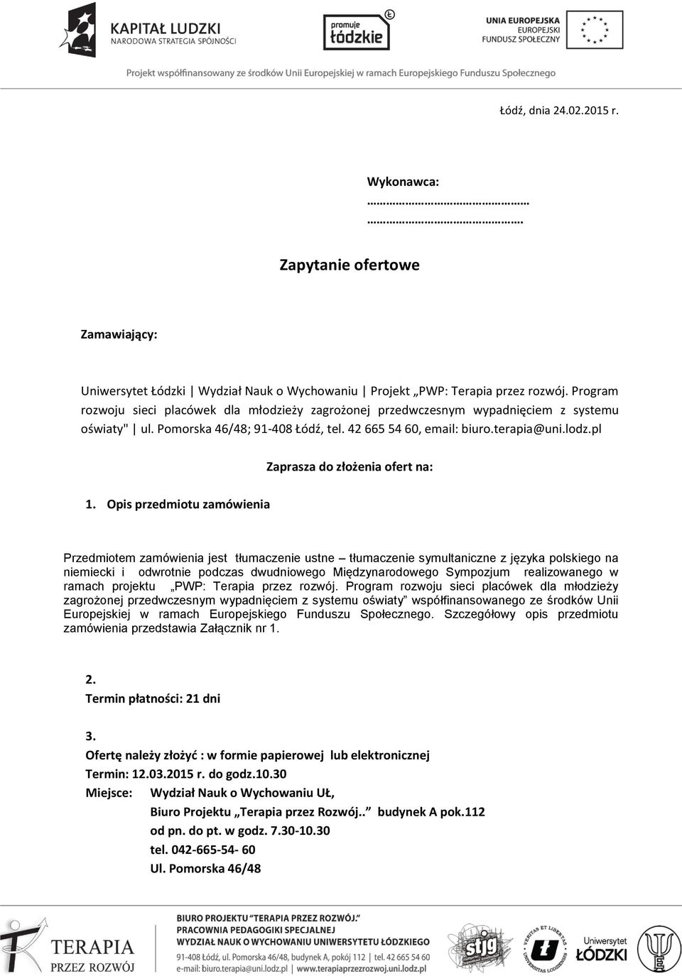 pl Zaprasza do złożenia ofert na: 1.