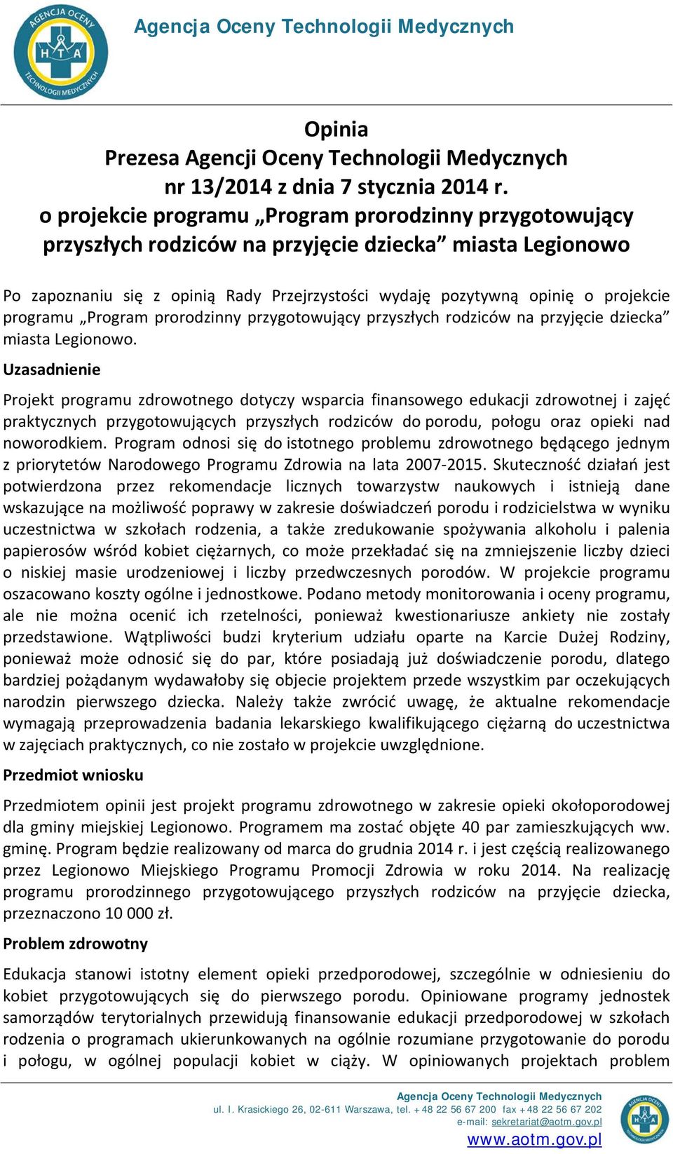 programu Program prorodzinny przygotowujący przyszłych rodziców na przyjęcie dziecka miasta Legionowo.