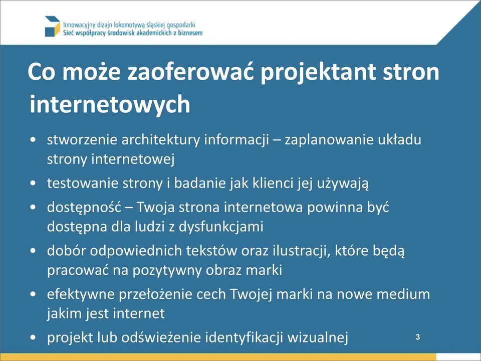 dostępna dla ludzi z dysfunkcjami dobór odpowiednich tekstów oraz ilustracji, które będą pracować na pozytywny obraz