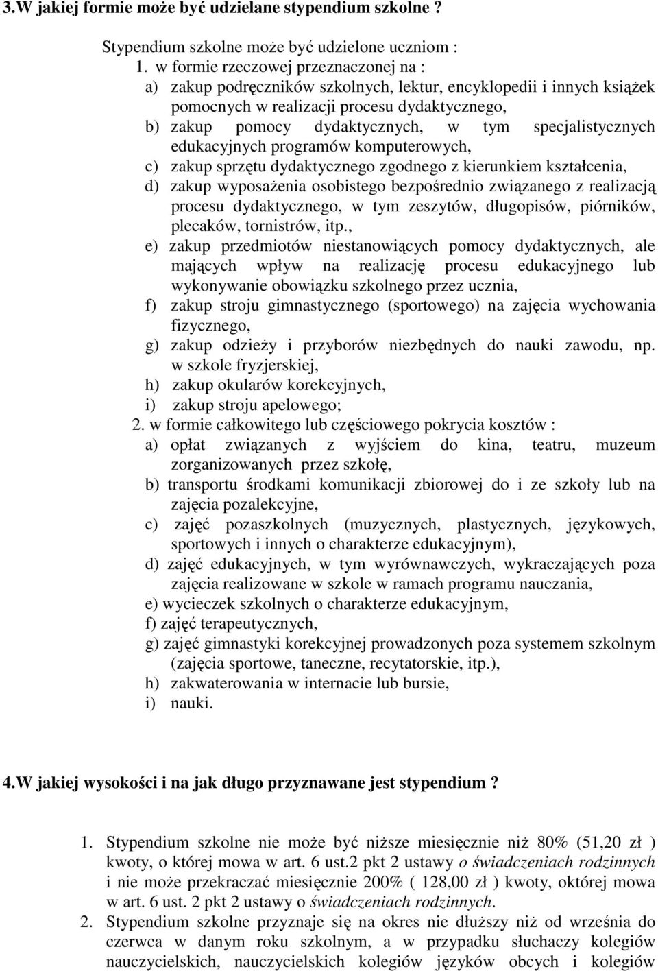 specjalistycznych edukacyjnych programów komputerowych, c) zakup sprzętu dydaktycznego zgodnego z kierunkiem kształcenia, d) zakup wyposaŝenia osobistego bezpośrednio związanego z realizacją procesu