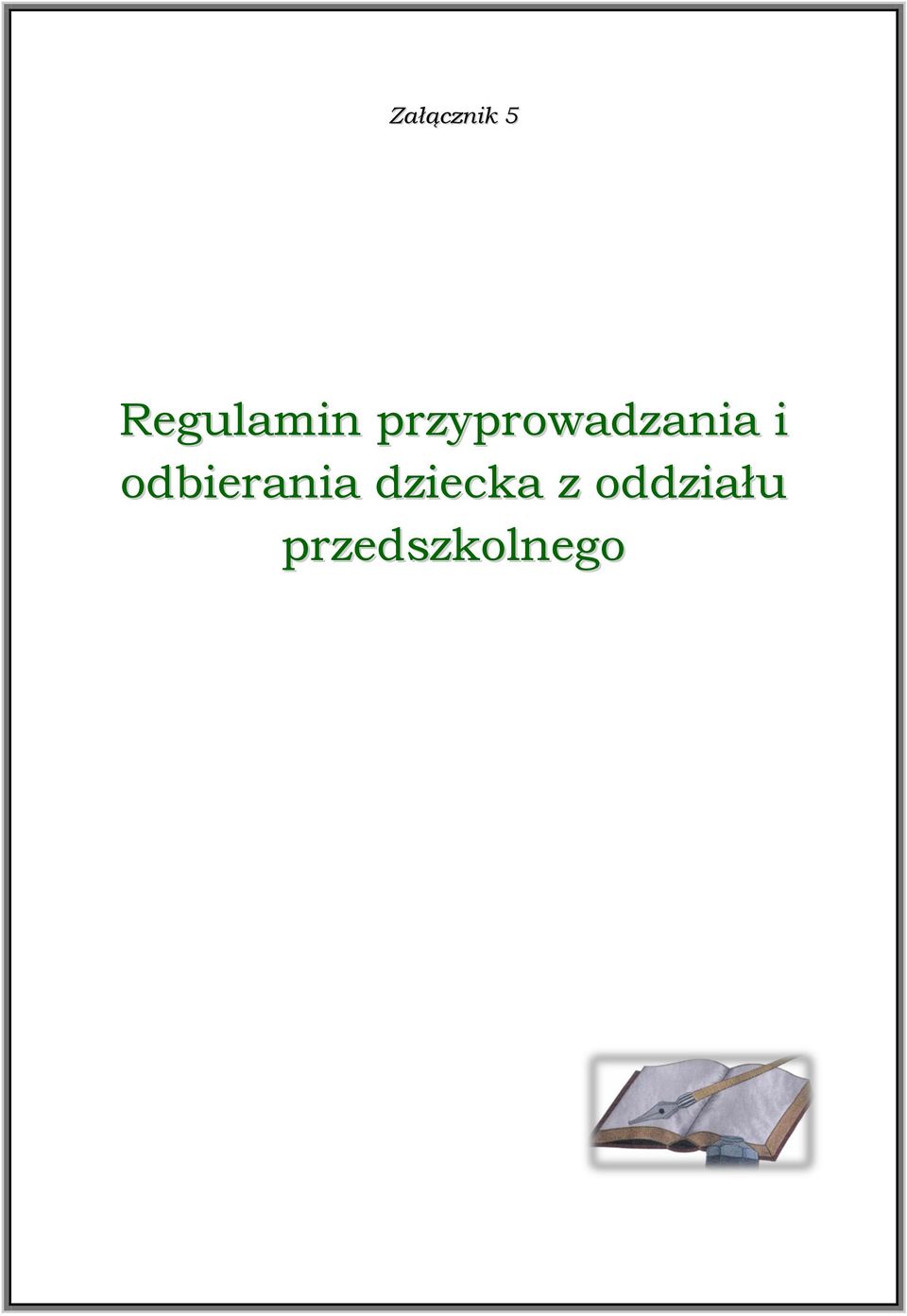 przyprowadzania i
