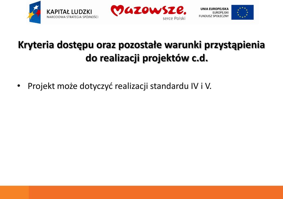 realizacji projektów c.d.