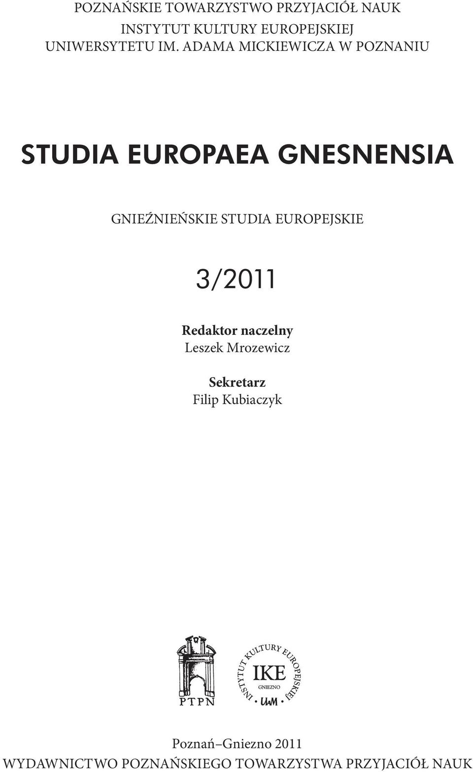 ADAMA MICKIEWICZA W POZNANIU STUDIA EUROPAEA GNESNENSIA GNIEŹNIEŃSKIE STUDIA