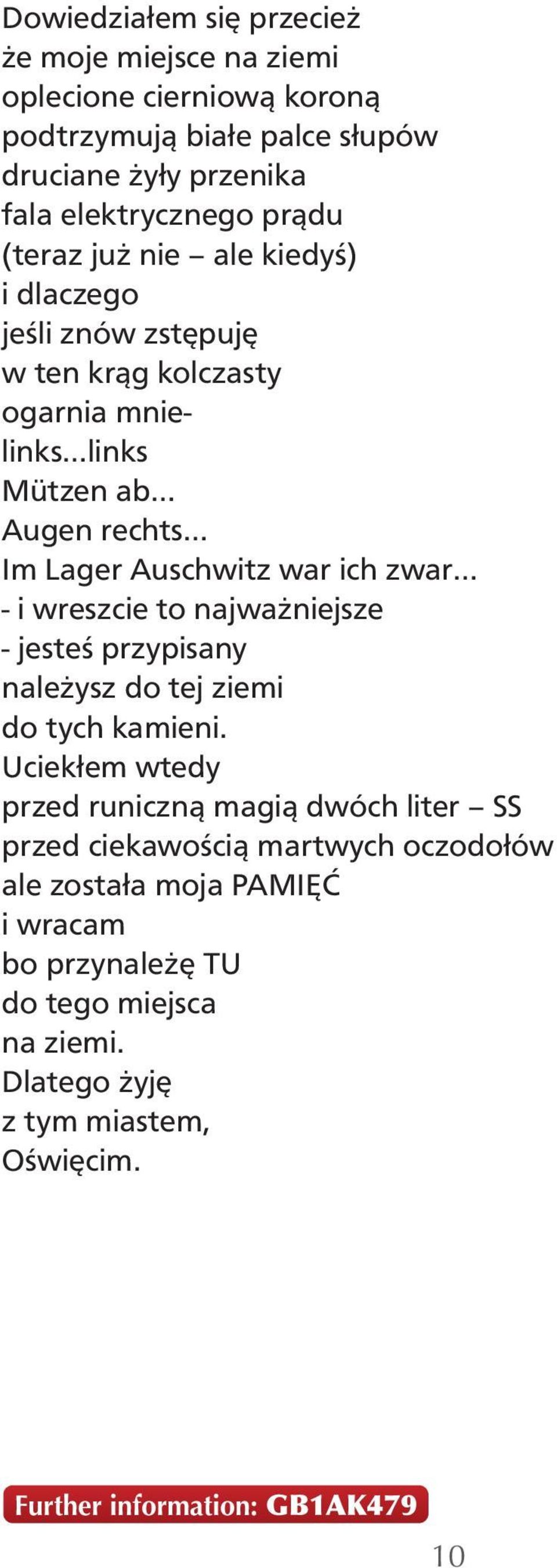 i wreszcie to najważniejsze - jesteś przypisany należysz do tej ziemi do tych kamieni.