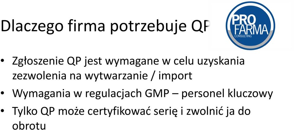 zezwolenia na wytwarzanie / import Wymagania w