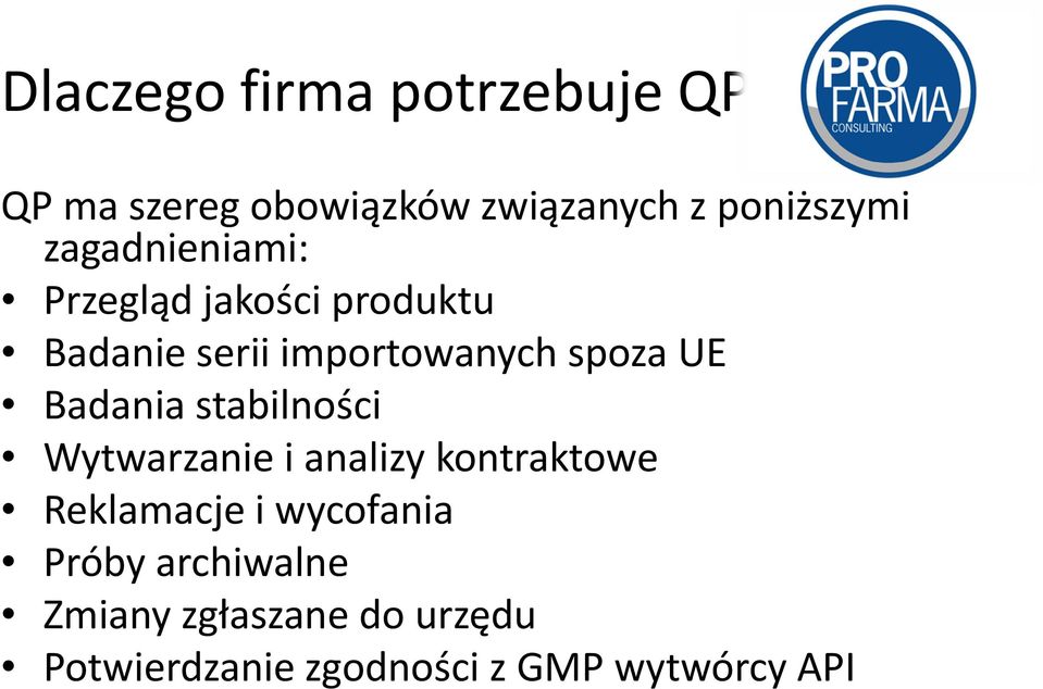 produktu Badanie serii importowanych spoza UE Badania stabilności Wytwarzanie i