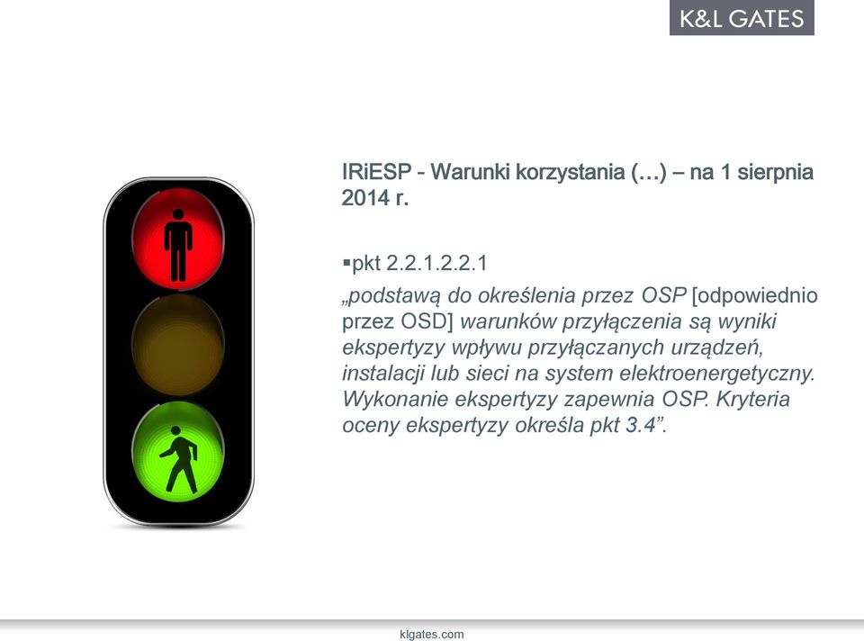 2.1.2.2.1 podstawą do określenia przez OSP [odpowiednio przez OSD] warunków