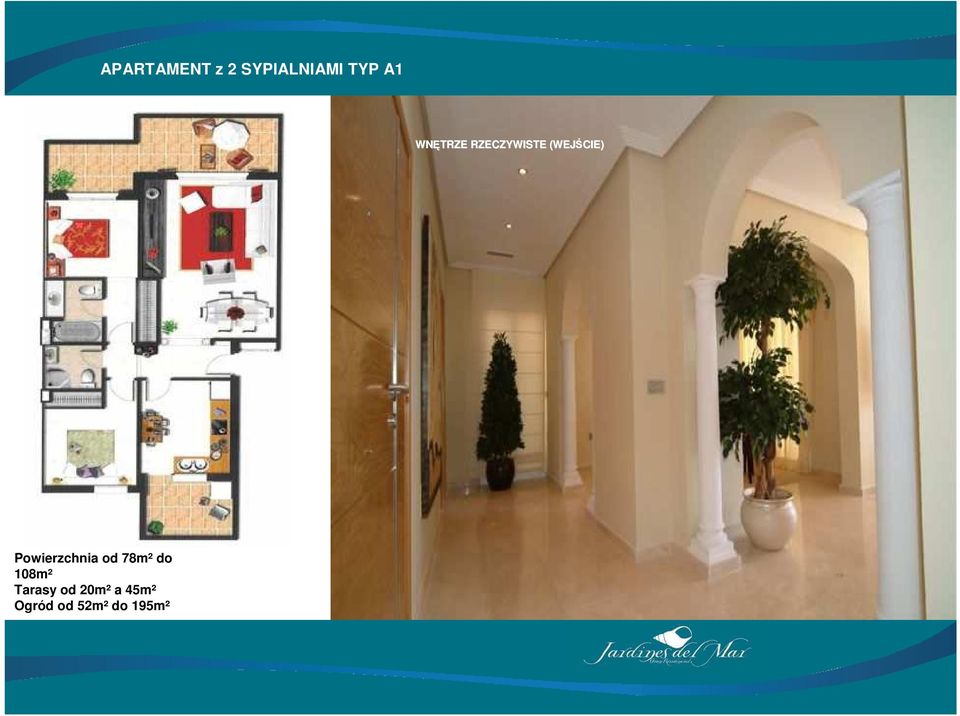 Powierzchnia od 78m² do 108m²