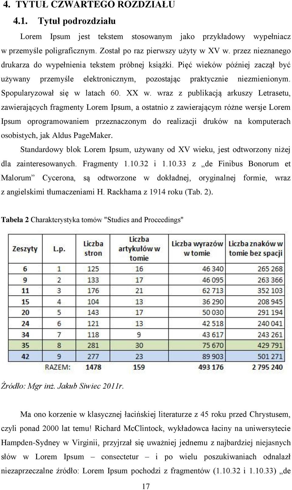 Ipsum oprogramowaniem przeznaczonym do realizacji druków na komputerach Standardowy blok Lorem Ipsum, używany od XV wieku, jest odtworzony niżej dla zainteresowanych. Fragmenty 1.10.