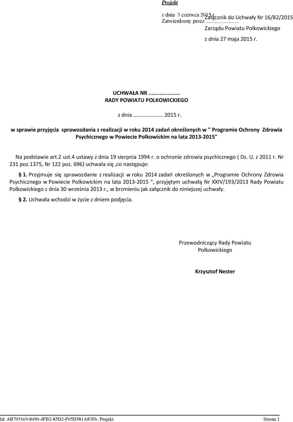 UCHWAŁA NR... RADY POWIATU POLKOWICKIEGO z dnia... 2015 r.