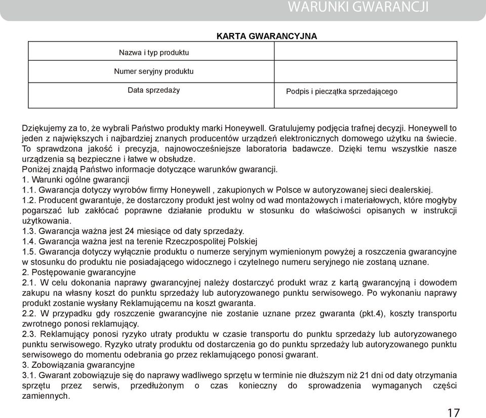 To sprawdzona jakość i precyzja, najnowocześniejsze laboratoria badawcze. Dzięki temu wszystkie nasze urządzenia są bezpieczne i łatwe w obsłudze.