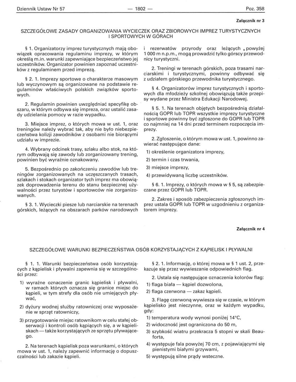 Organizator powinien zapoznać uczestników z regulaminem przed imprezą. 2. 1.
