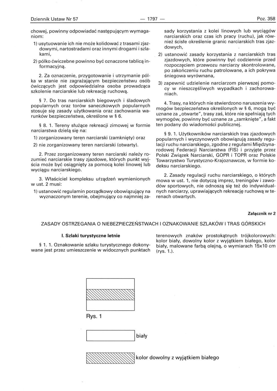 oznaczone tablicą informacyjną. 2.