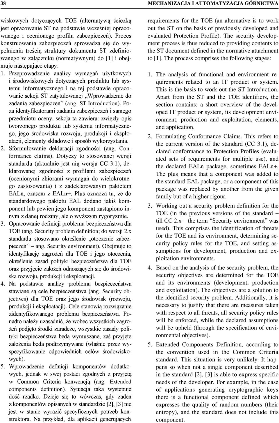 Przeprowadzenie analizy wymagań użytkowych i środowiskowych dotyczących produktu lub systemu informatycznego i na tej podstawie opracowanie sekcji ST zatytułowanej Wprowadzenie do zadania