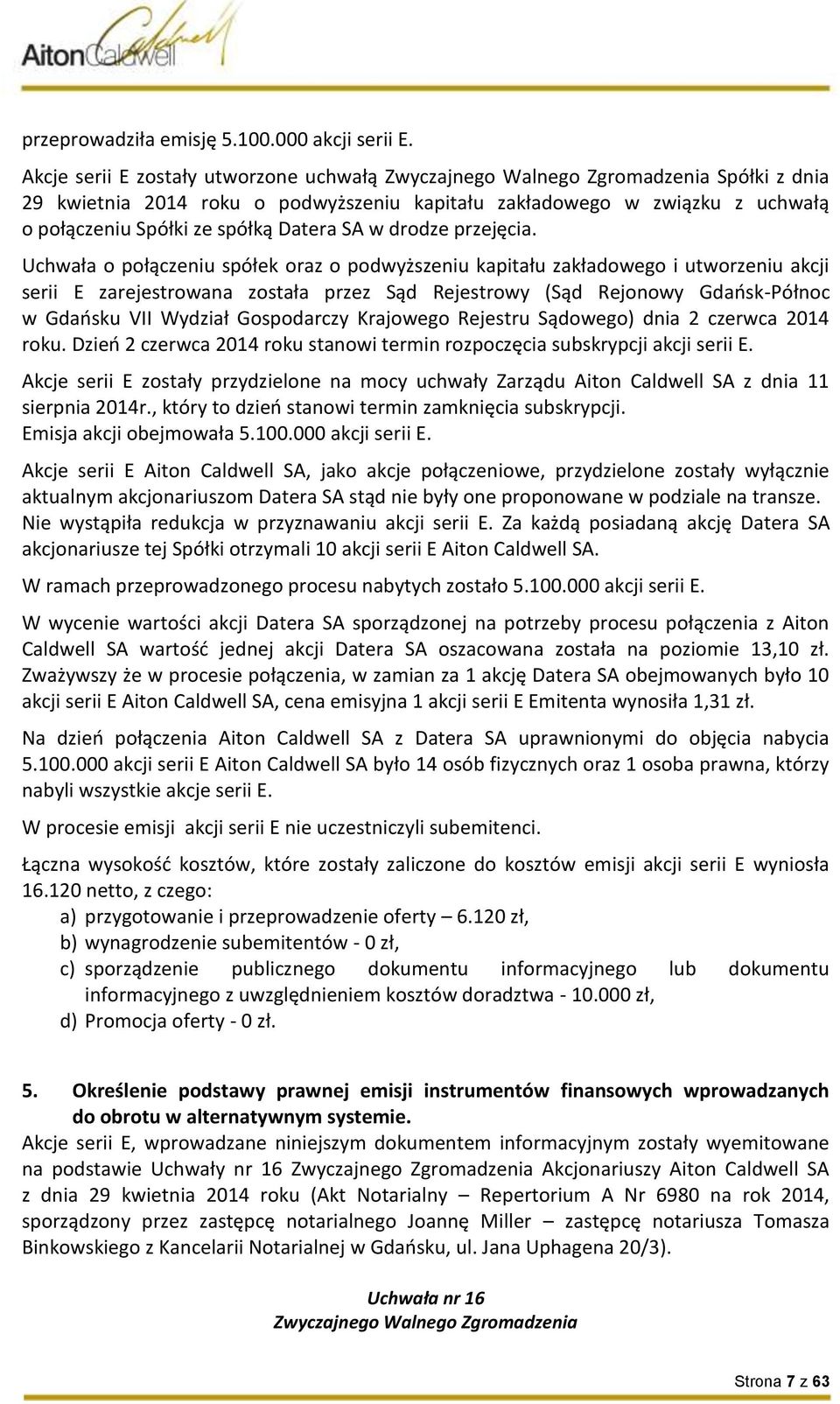 Datera SA w drodze przejęcia.