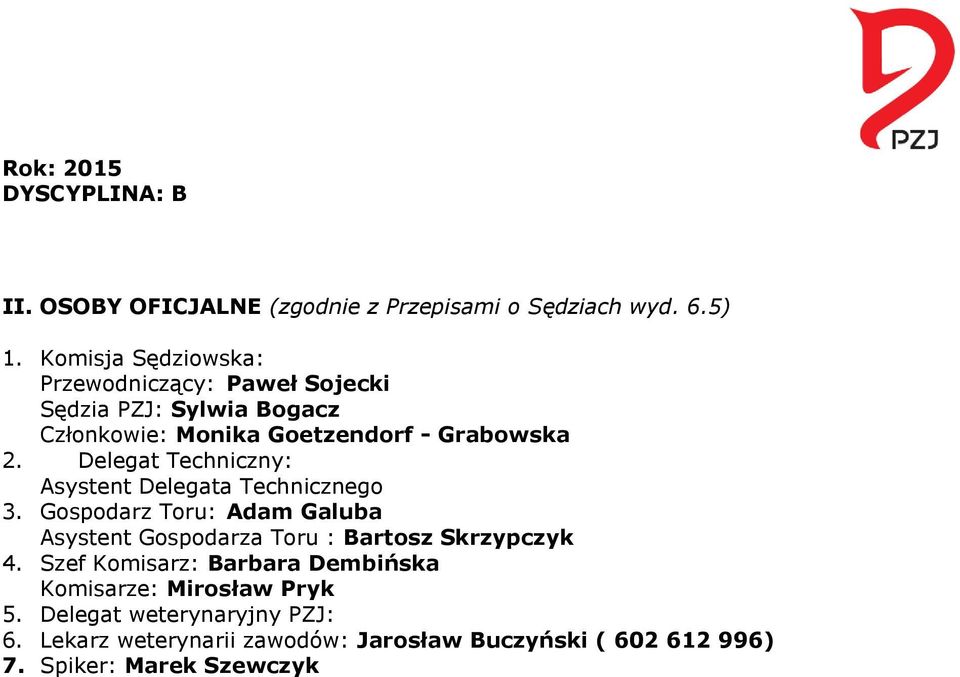 Delegat Techniczny: Asystent Delegata Technicznego 3.
