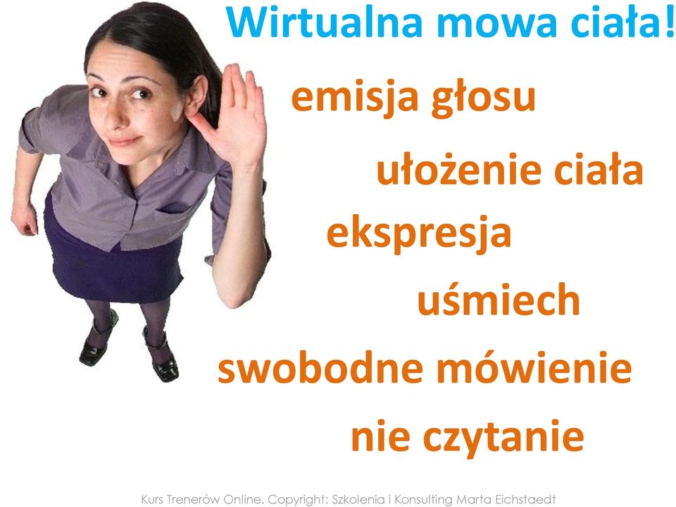 uśmiech swobodne mówienie nie czytanie