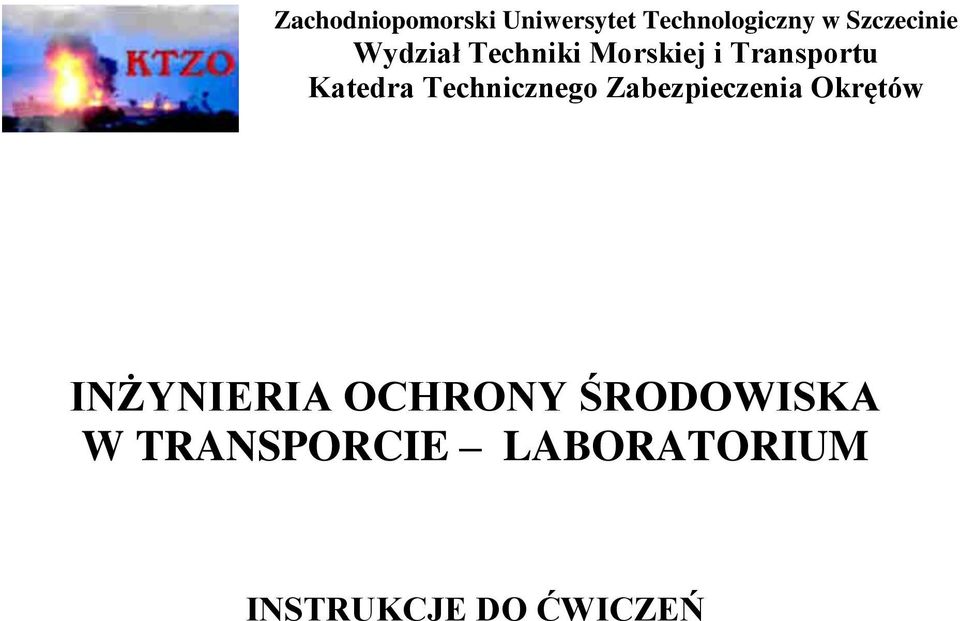 Katedra Technicznego Zabezpieczenia Okrętów INŻYNIERIA