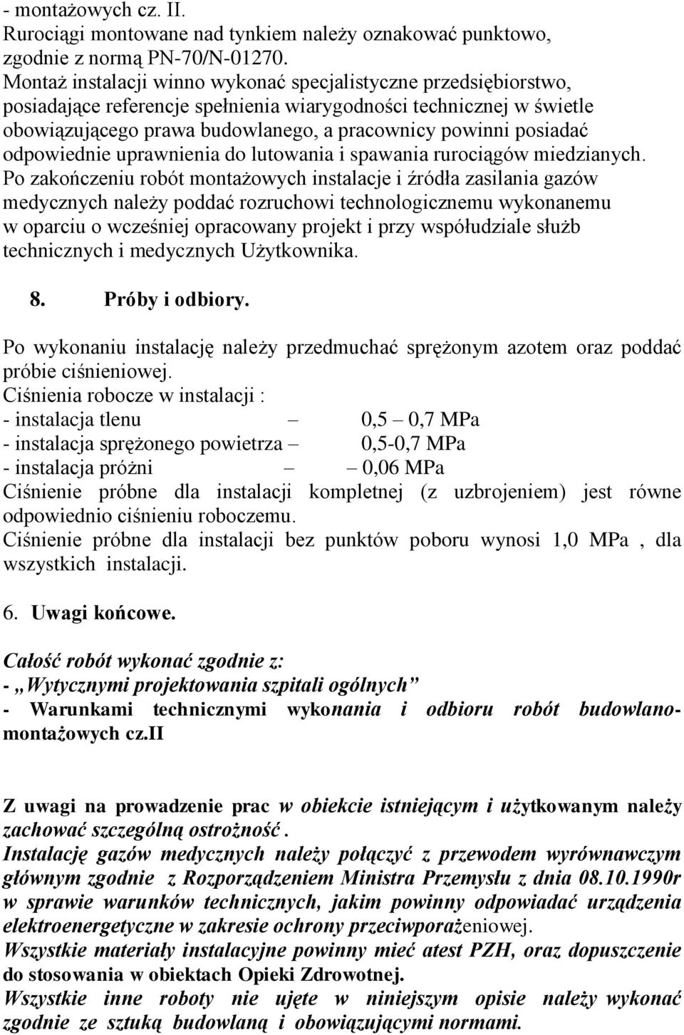 odpowiednie uprawnienia do lutowania i spawania rurociągów miedzianych.