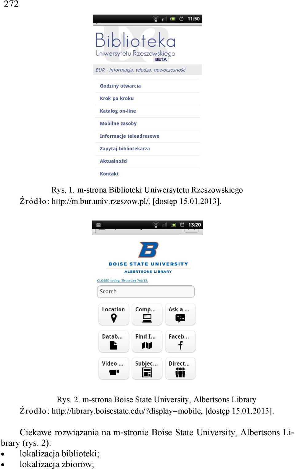 m-strona Boise State University, Albertsons Library Źródło: http://library.boisestate.edu/?
