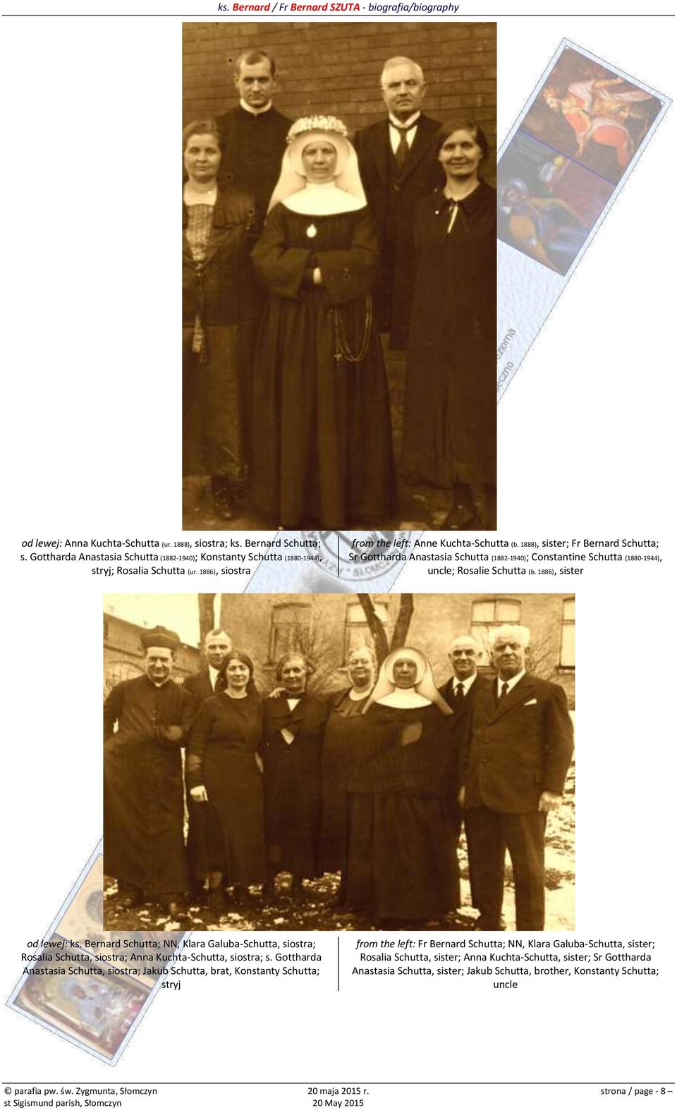1886), sister od lewej: ks. Bernard Schutta; NN, Klara Galuba-Schutta, siostra; Rosalia Schutta, siostra; Anna Kuchta-Schutta, siostra; s.