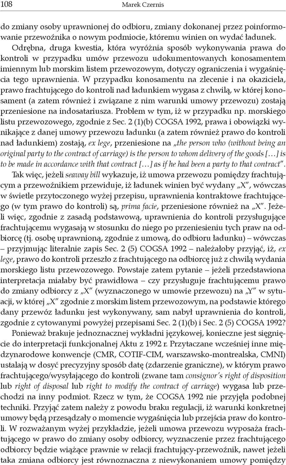 wygaśnięcia tego uprawnienia.