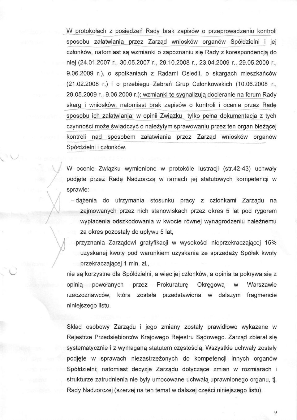 ) i o przebiegu Zebrad Grup Czlonkowskich (10.06.2008 r., 29.05.2009 r., 9.06.2009 r.),fglllgl'kj te_sygn?!iz!ie_q9_clergnl_ej?