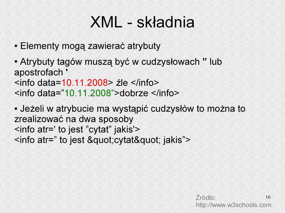 2008> źle </info> <info data= 10.11.