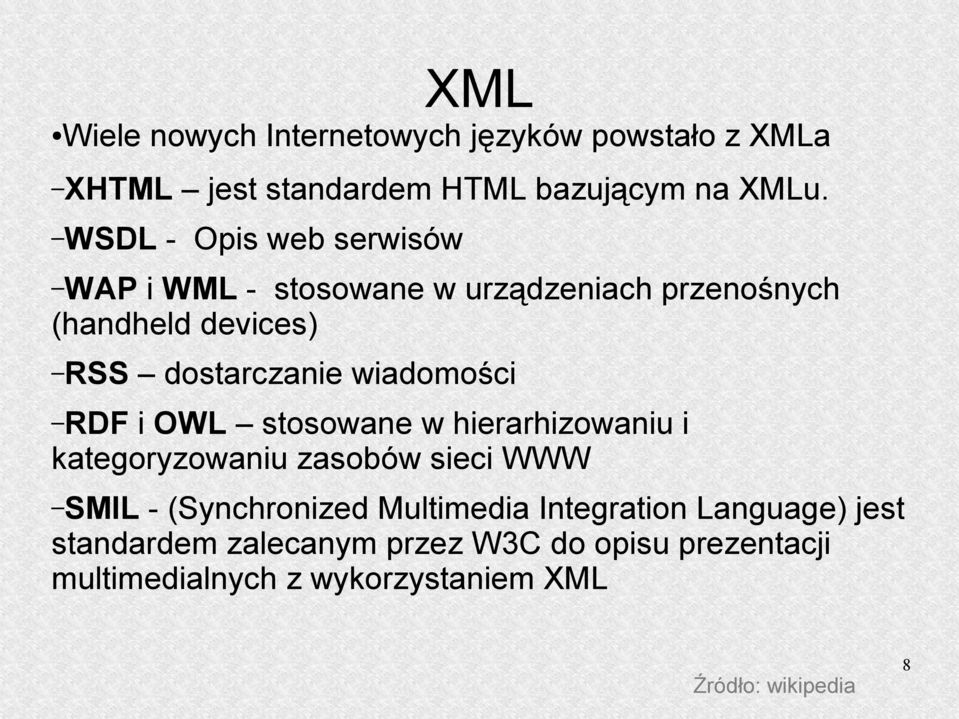 wiadomości RDF i OWL stosowane w hierarhizowaniu i kategoryzowaniu zasobów sieci WWW SMIL - (Synchronized