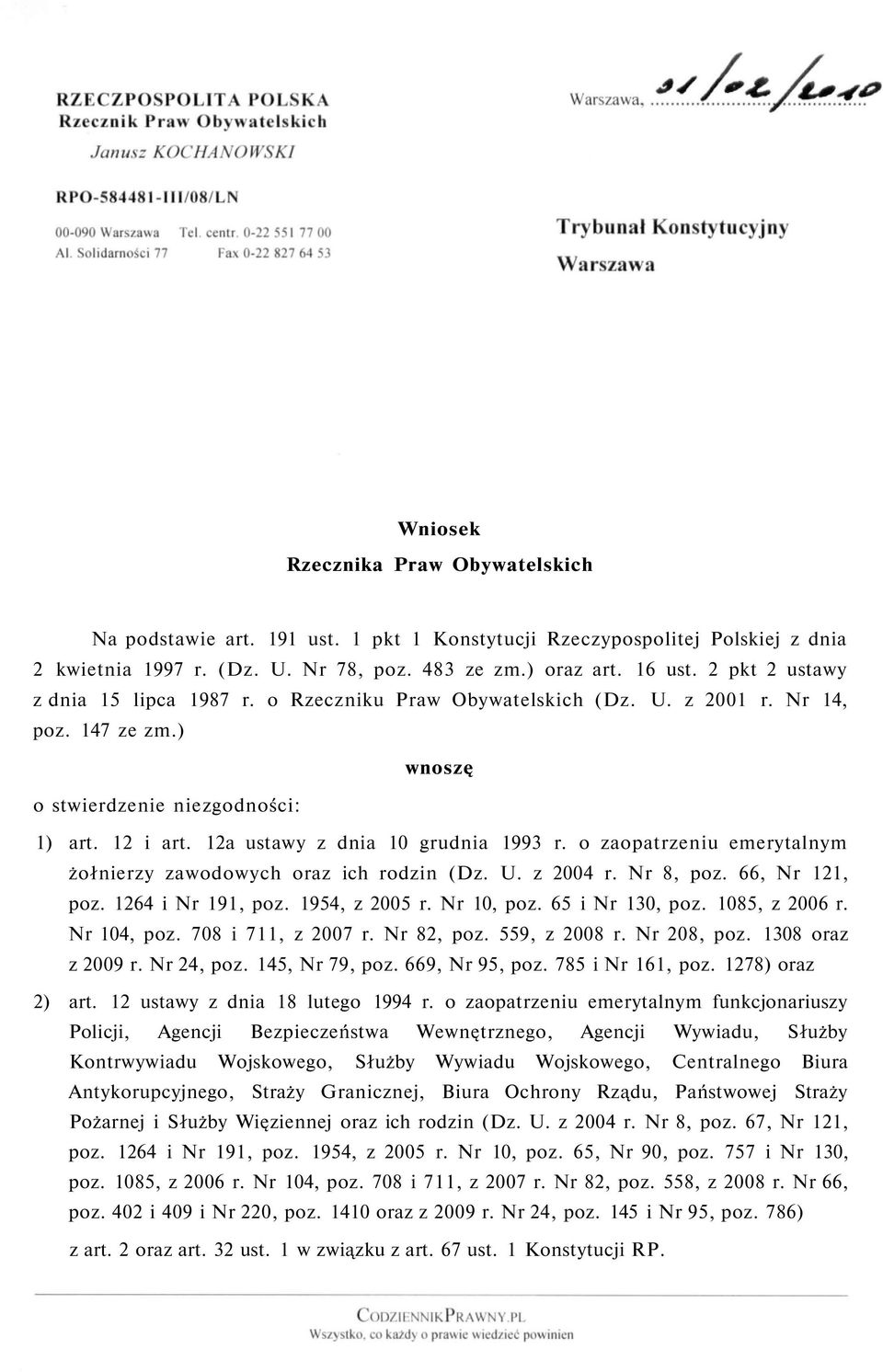 12a ustawy z dnia 10 grudnia 1993 r. o zaopatrzeniu emerytalnym żołnierzy zawodowych oraz ich rodzin (Dz. U. z 2004 r. Nr 8, poz. 66, Nr 121, poz. 1264 i Nr 191, poz. 1954, z 2005 r. Nr 10, poz.