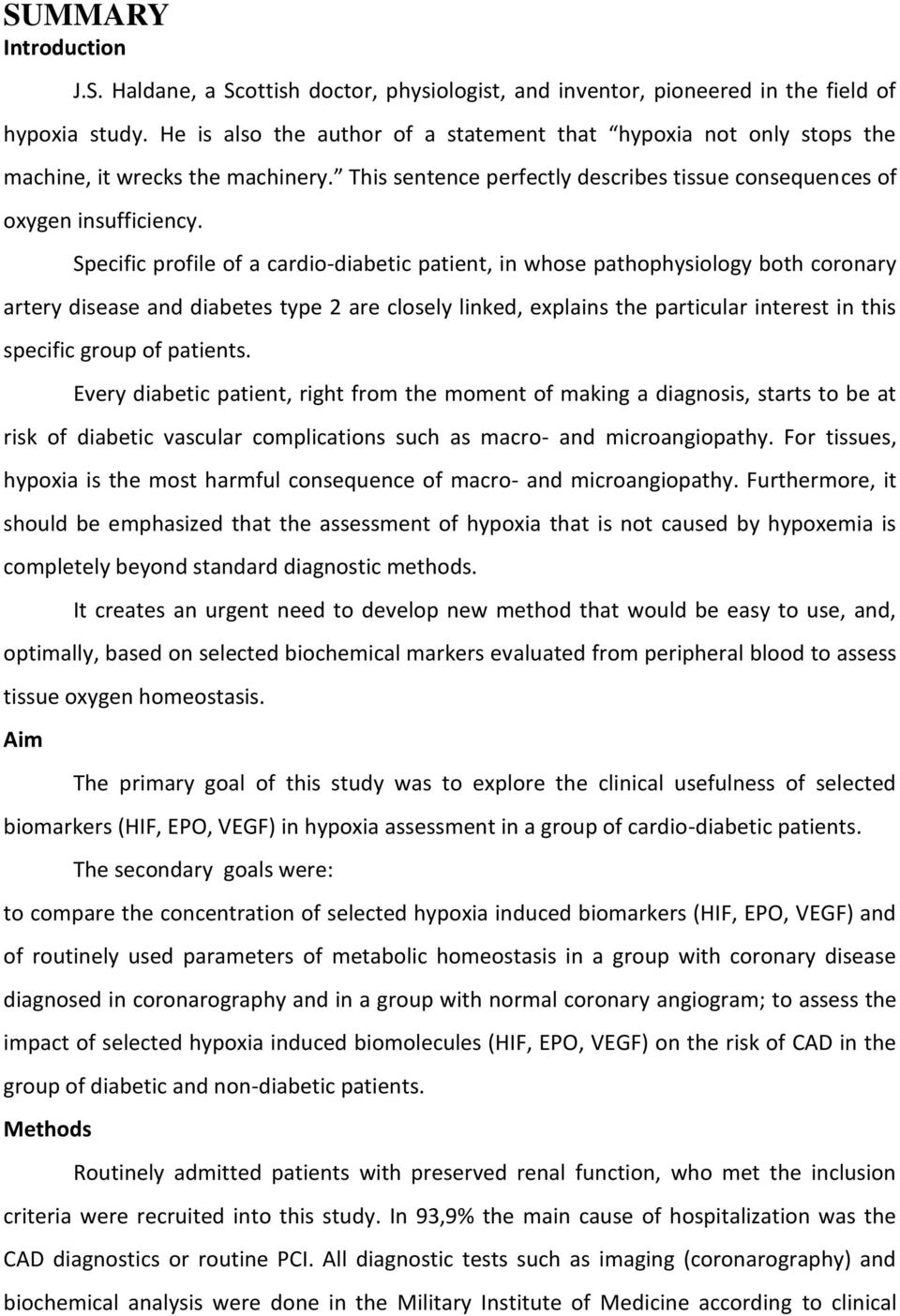 Specific profile of a cardio-diabetic patient, in whose pathophysiology both coronary artery disease and diabetes type 2 are closely linked, explains the particular interest in this specific group of