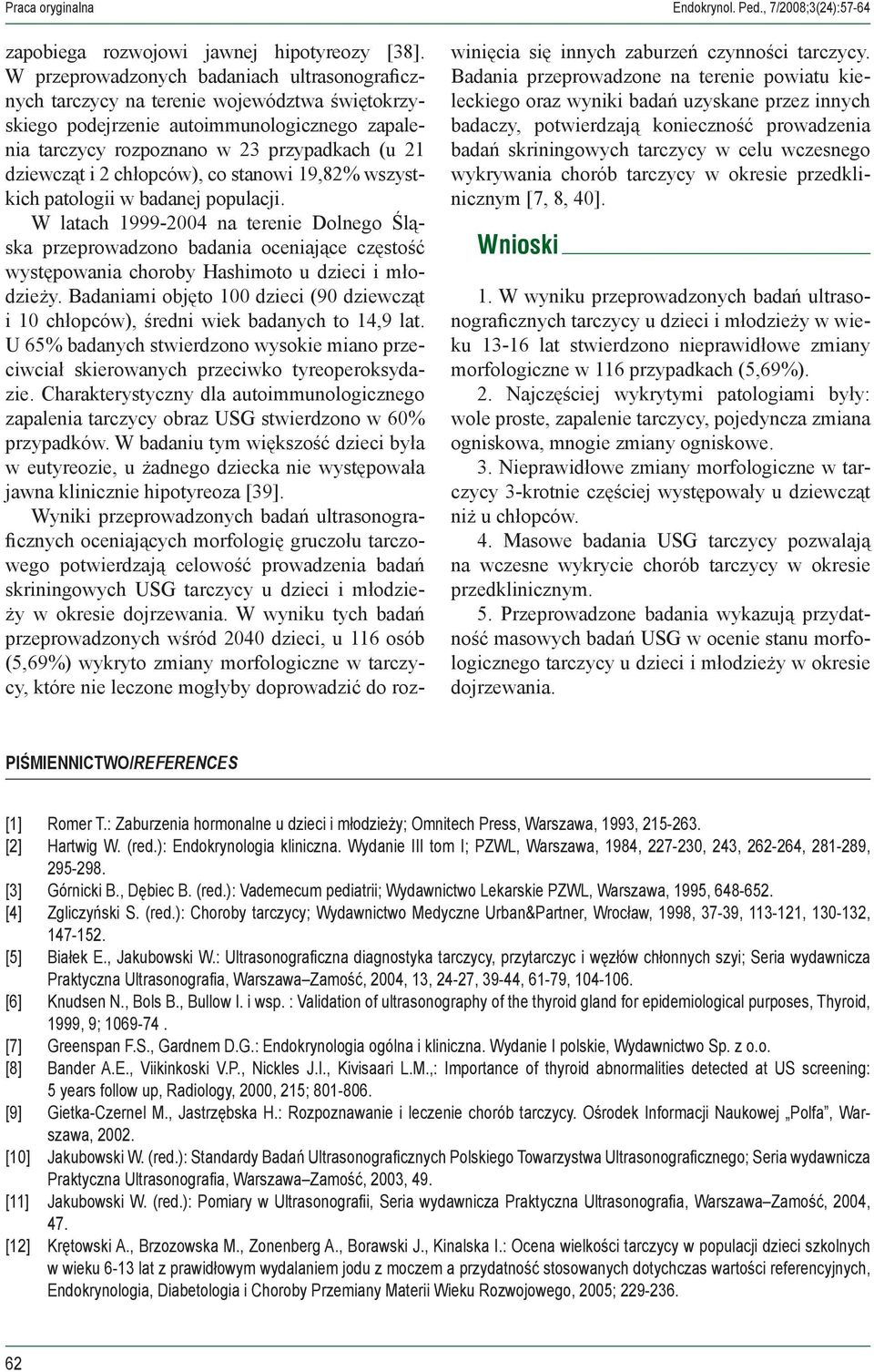 chłopców), co stanowi 19,82% wszystkich patologii w badanej populacji.